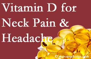 Sitka neck pain and headache may gain value from vitamin D deficiency adjustment.